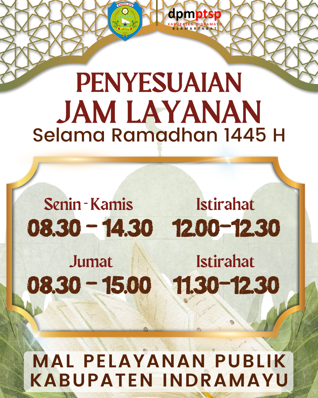 Penyesuaian Jam Layanan MPP Kabupaten Indramayu Selama Ramadhan 1445 H